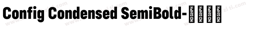 Config Condensed SemiBold字体转换